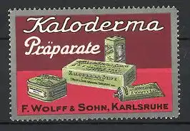 Reklamemarke Karlsruhe, Kaloderma Präparate, F. Wolff & Sohn, Seifen, Creme & Puder