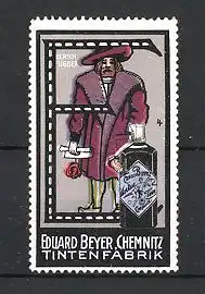 Reklamemarke Chemnitz, Tintenfabrik Eduard Beyer, Ulrich Fugger, Buchstabe E