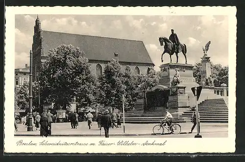 AK Breslau, Schweidnitzerstrasse mit Kaiser Wilhelm Denkmal