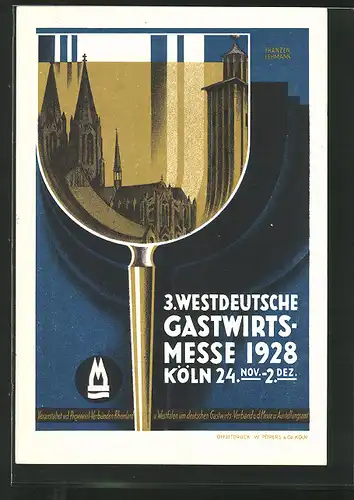 Künstler-AK Köln, 3. Westdeutsche Gastwirts-Messe 1928, Dom, Glas