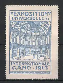 Reklamemarke Gand - Gent, Exposition Universelle Internationale 1913, Vestibule d'Honneur