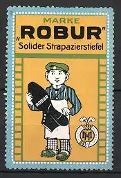 Reklamemarke Robur Strapazierstiefel, Schuhmacher mit Robur - Stiefel, Schutzmarke