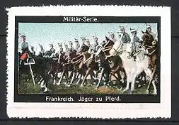 Reklamemarke Militär Frankreich, Kavallerie, Jäger zu Pferd, Chasseurs á cheval