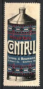 Reklamemarke Zittau, Contril Metall-Putz, Lorenz & Neumann, Flasche Metall-Putz