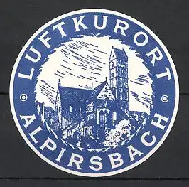 Reklamemarke Alpirsbach, Luftkurort, Kirche