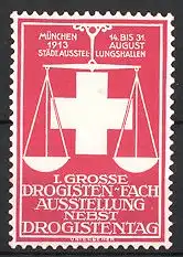 Präge-Reklamemarke München, Drogisten Fachausstellung nebst Drogistentag 1913, Waage & Kreuz