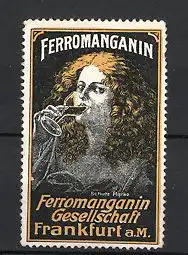 Reklamemarke Frankfurt / Main, Ferromanganin Wein, Frau trinkt Wein, schwarz