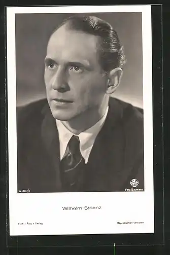 AK Schauspieler Wilhelm Strienz im Anzug porträtiert
