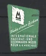 Reklamemarke Köln, Int. Hausrat - und Eisenwaren-Messe 1955, Fahne mit Messelogo