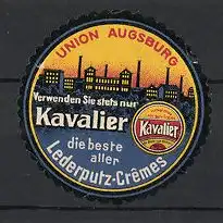 Reklamemarke Kavalier Lederputz-Cremes, Union Augsburg, Fabrikgebäude & Dose Schuhputz
