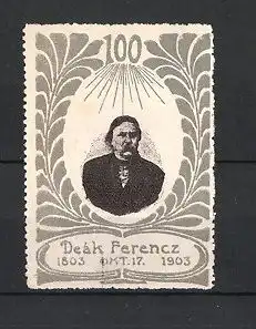 Reklamemarke Portrait Ferencz Deak, 1803-1903
