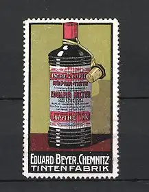 Reklamemarke Chemnitz, Kopier-Tinte, Tintenfabrik Eduard Beyer, Flasche Tinte