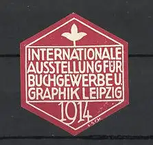 Künstler-Reklamemarke Paul Schneider, Leipzig Int. Ausstellung für Buchgewerbe und Graphik 1914, rot-weiss