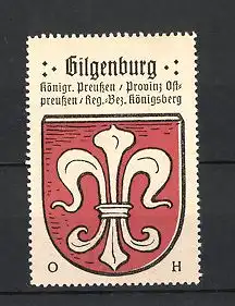 Reklamemarke Gilgenburg, Wappen, Königreich Preussen, Provinz Ostpreussen, Regierungs-Bezirk Königsberg
