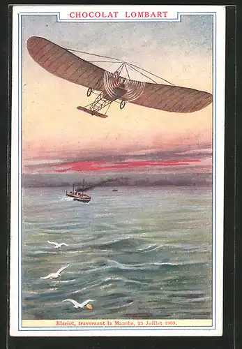 AK Chocolat Lombart, Blériot, traversant la Manche 1909, Flugzeug über einem Schiff