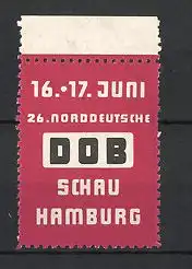 Reklamemarke Hamburg, 26. norddeutsche "DOB"-Schau