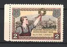 Reklamemarke Römerstadt, Gewerbe-Ausstellung 1909, Handwerker mit Ehrenkranz, Ortsmotiv