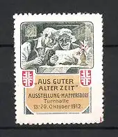 Reklamemarke Maffersdorf, Ausstellung "Aus guter alter Zeit!" 1912, Wappen, Grosseltern mit Wanduhr
