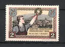 Reklamemarke Römerstadt, Gewerbe-Ausstellung 1909, Handwerker mit Ehrenkranz, Wappen