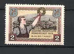 Reklamemarke Römerstadt, Gewerbe-Ausstellung 1909, Handwerker mit Ehrenkranz, Ortsansicht