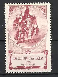 Reklamemarke Kassan, Rákóczi Kiállitás 1903, Soldaten vor Schloss