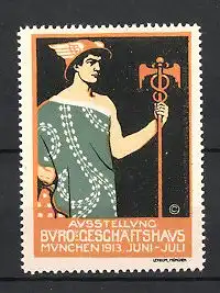 Reklamemarke München, Ausstellung "Büro und Geschäftshaus" 1913, Hermes mit Stab, grün