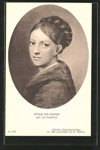 AK Ottilie von Goethe, geb. von Pogwitsch, Goethes Schwiegertochter; gezeichnet von H. Müller