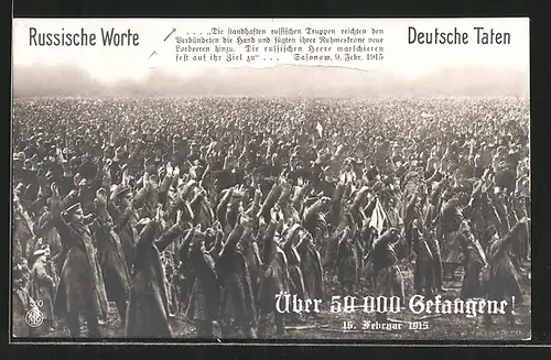 AK Russische Worte - deutsche Taten, Über 50000 Gefangene!, 16. Februar 1915, Propaganda 1. Weltkrieg