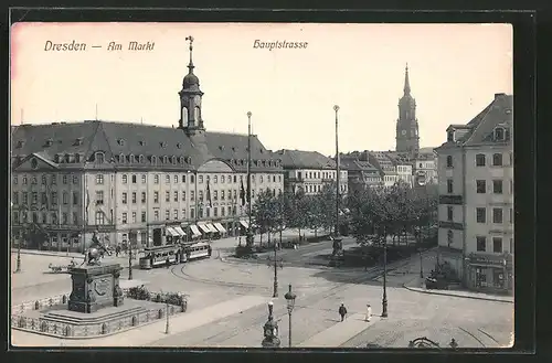 AK Dresden-Neustadt, Strassenbahn am Markt, Hauptstrasse