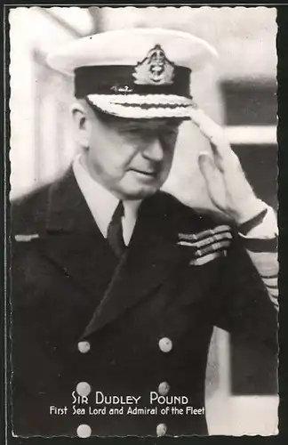 AK Portrait Sir Dudley Pound in Uniform, First Sea Lord and Admiral of the Fleet