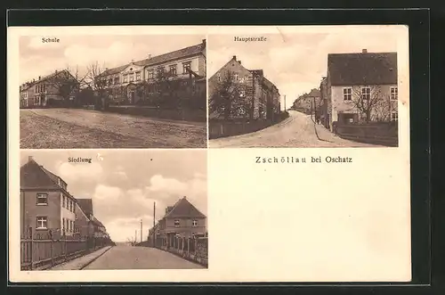 AK Zschöllau, Hauptstrasse, Schule, Siedlung