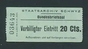 Eintrittskarte Bundesbriefsaal, verbilligter Eintritt 20 Cts.