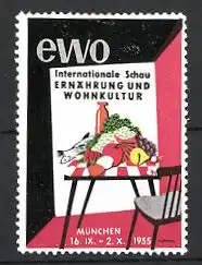 Reklamemarke München, ewo Int. Schau Ernährung und Wohnkultur 1955, Speisen auf Tisch liegend