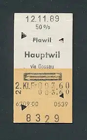 Fahrkarte Flawil - Hauptwil via Gossau, 2. Klasse