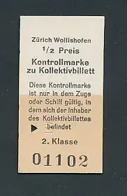 Fahrkarte Zürich Wollishofen, Kontrollmarke zur Kollektivbillett, 2. Klasse