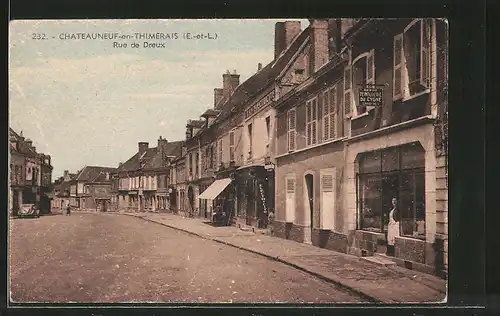 AK Chateauneuf-en-Thimerais, Rue de Dreux