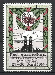 Reklamemarke München, Fachausstellung für das Glasergewerbe 1914, Glaser-Zunftwappen, Frauenkirche