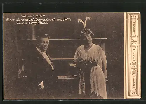 AK William Schüff, Klavier Humorist und Improvisator mit seiner Gattin Therese Schüff-Delina