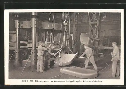 AK Hannover-Linden, Hanomag, Herstellung eines Lokomotivkessels, 6. 550t Kümpelpresse..., Fabrikarbeiter