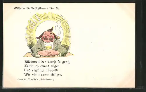 Künstler-AK Wilhelm Busch: Dideldum, Mann mit Heiligenschein trinkt ein Glas Wein