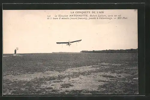 AK La Conquette de l'Air, Le Monoplan Antoinette, Hubert Latham, Flugzeug