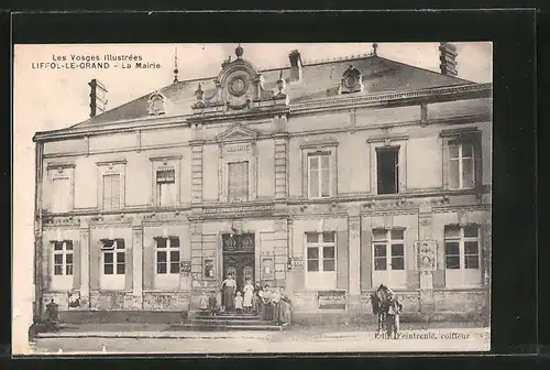 AK Liffol-le-Grand, la Mairie, Rathaus