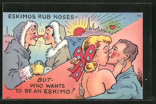 AK "Eskimos rub noses - but who wants to be an Eskimo?", Eskimos reiben ihre Nasen aneinander
