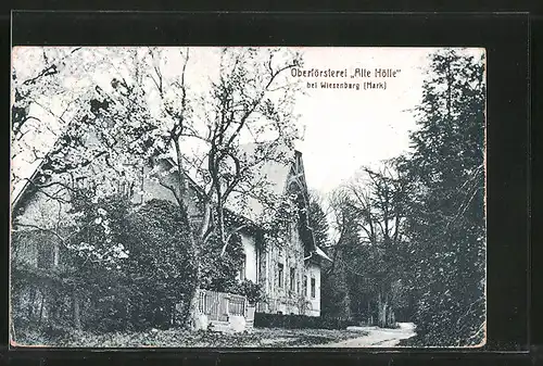 AK Wiesenburg, Oberförsterei "Alte Hölle"