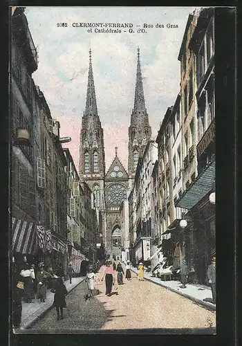 AK Clermont-Ferrand, rue des Gras et cathédrale