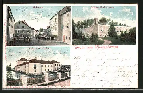 AK Waizenkirchen, Hofgasse, Schloss Weidenholz