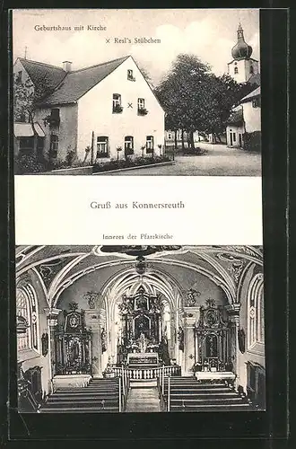 AK Konnersreuth, Geburtshaus mit Kirche, Innenansicht der Pfarrkirche