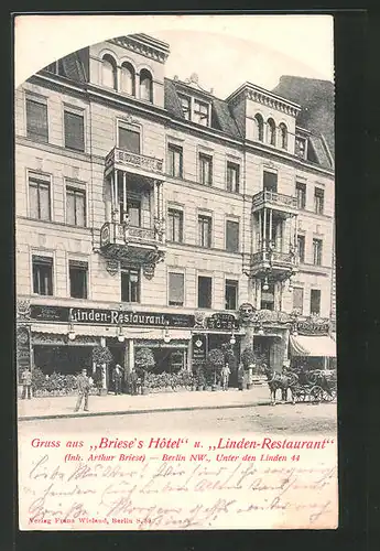 AK Berlin, Briese's Hotel und Linden-Restaurant, Unter den Linden 44, heute Unter den Linden 15