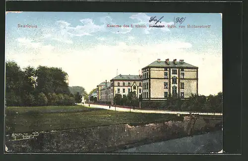 AK Saarlouis, Kaserne des I. Rhein. Inf. Rgts. 90 von Holtzendorff