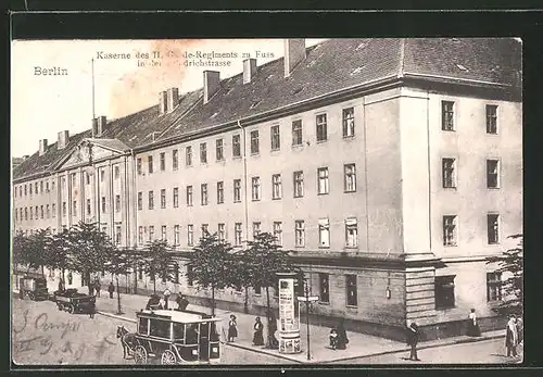 AK Berlin, Friedrichstrasse, Kaserne des II. Garde-Regiments zu Fuss